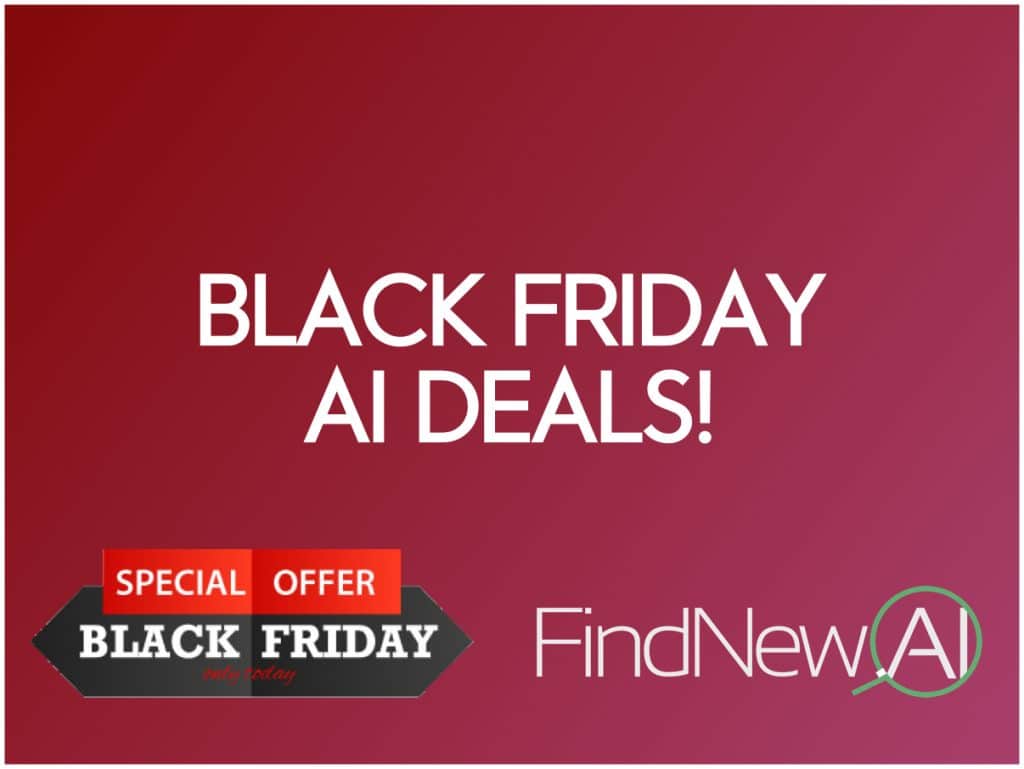 AI Black Friday Deals: Make Your World Smarter With Smart Tools, AI Software