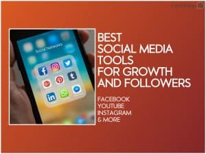 best social media tools for growth and new followers