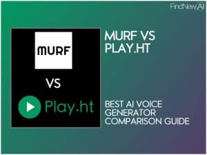 Murf vs Play.ht: Which AI Voice Generator is Better?