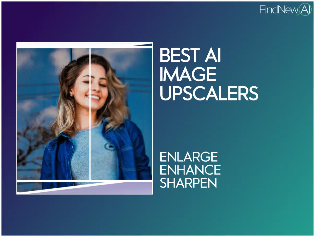 8 Best AI Image Upscaler Software For Upscaling Images