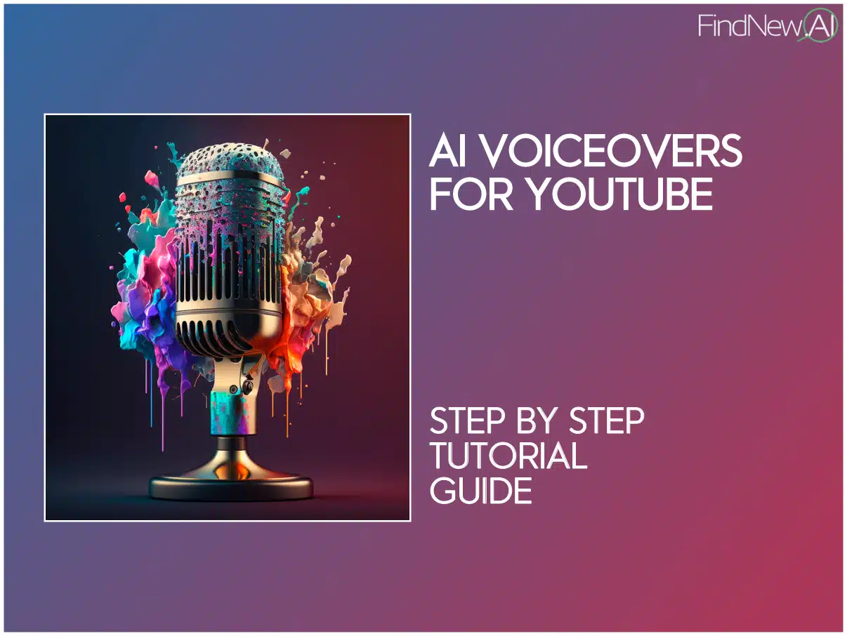 AI Voiceovers for Youtube: The Ultimate Guide